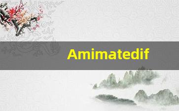 Amimatediff手机软件,animator下载